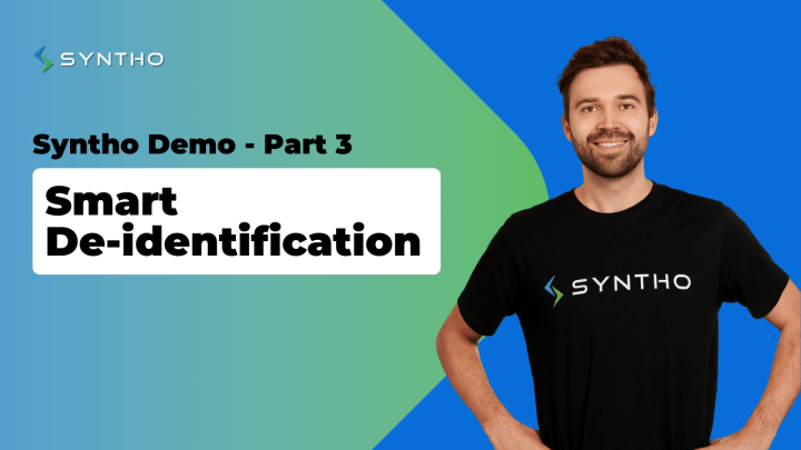 Syntho Demo Part 3 - Smart De-Identification